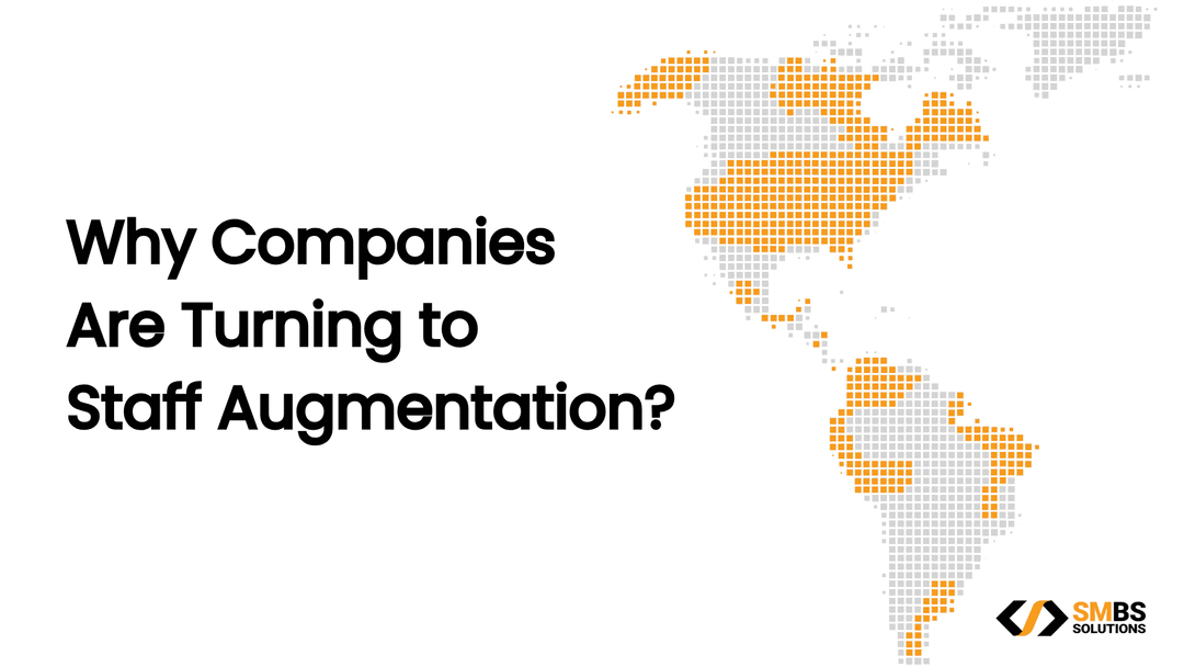 Why Companies Are Turning to Staff Augmentation